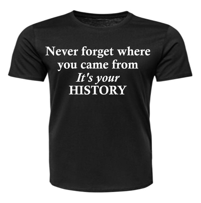 Short Sleeve - It's your HISTORY